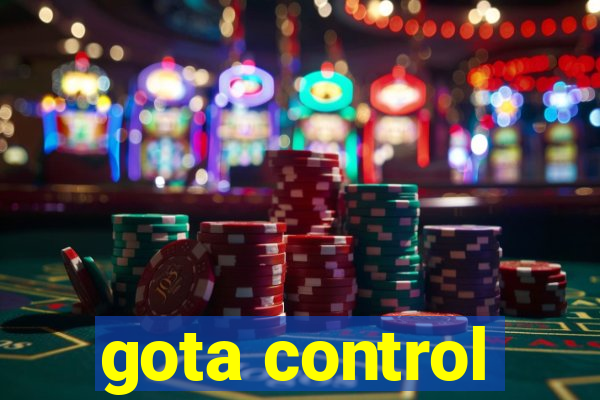 gota control
